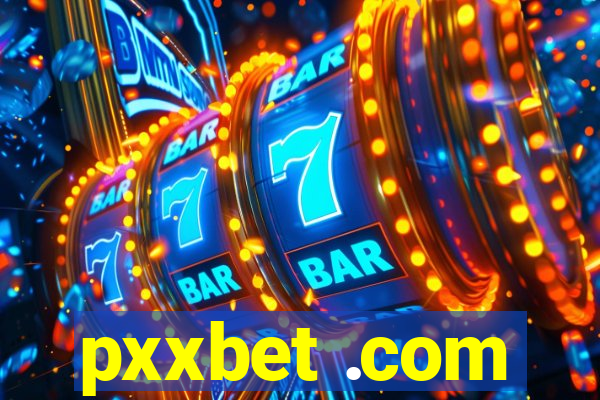 pxxbet .com